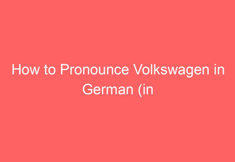 How to Pronounce Volkswagen in German (in 5 Seconds!)