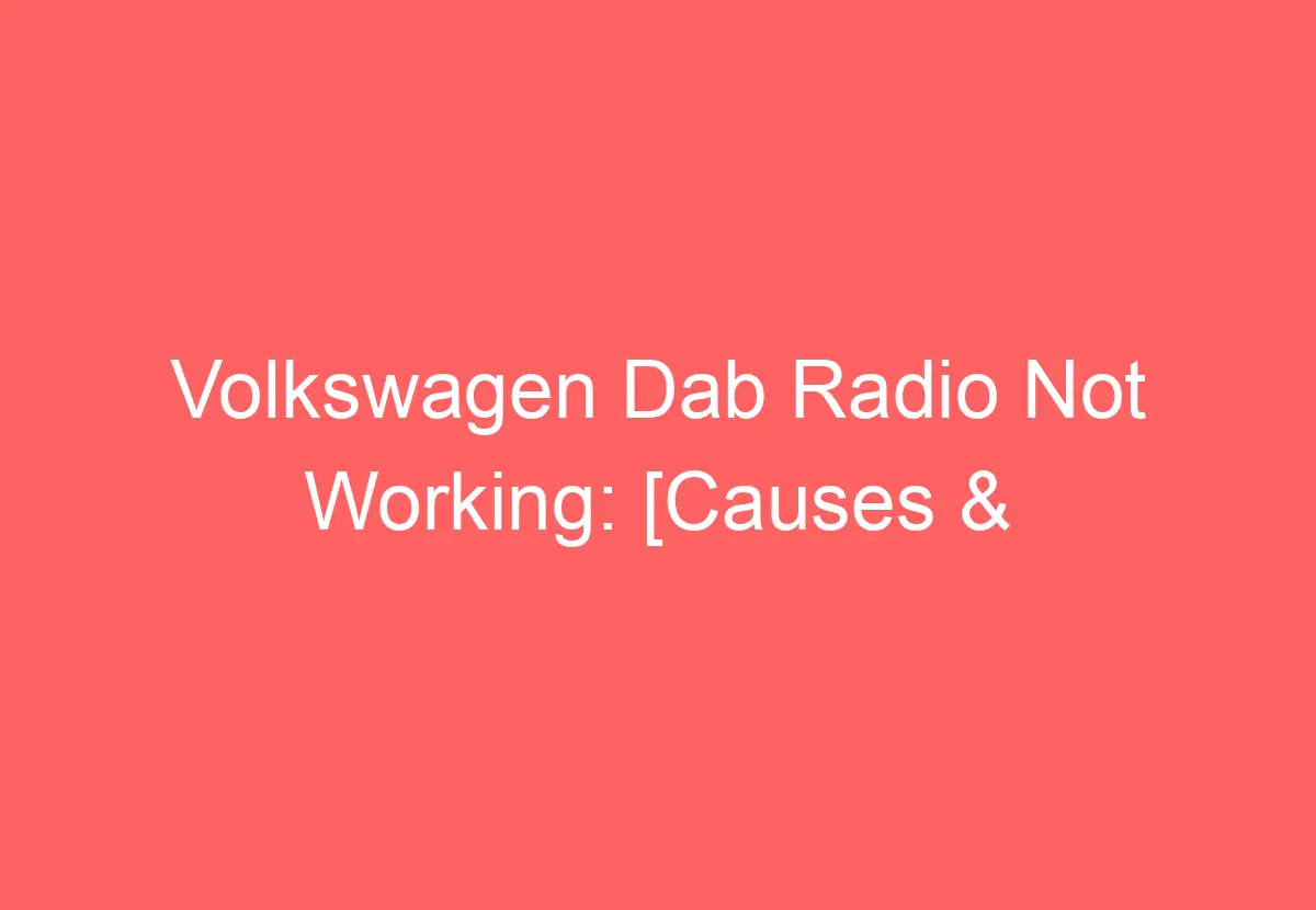dab radio not working in car