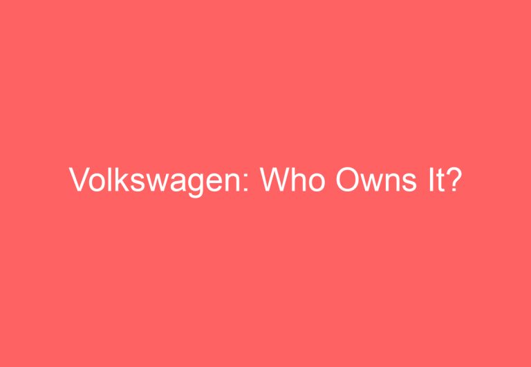 Volkswagen: Who Owns It?