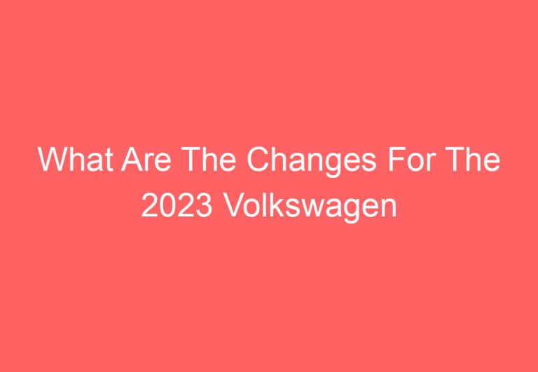 What Are The Changes For The 2023 Volkswagen Tiguan: [Explained]