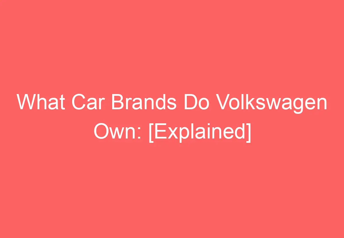 volkswagen own car brands