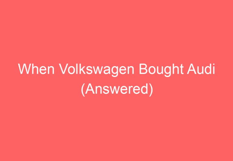 When Volkswagen Bought Audi (Answered)