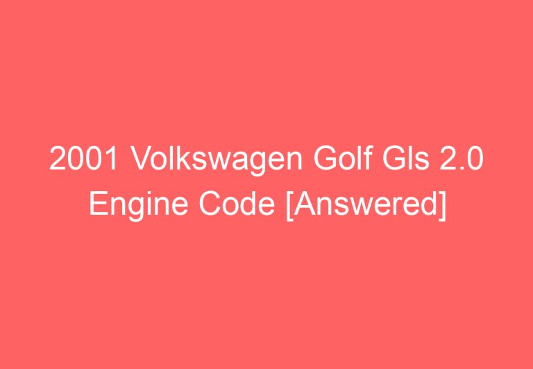 2001 Volkswagen Golf Gls 2.0 Engine Code [Answered]