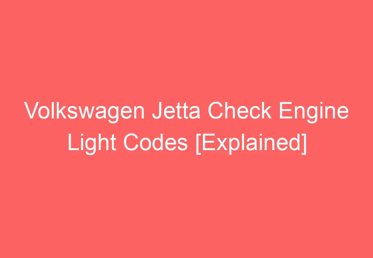 volkswagen jetta check engine light codes