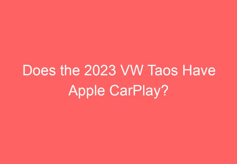 Does the 2023 VW Taos Have Apple CarPlay?