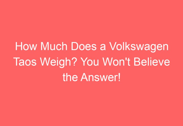 How Much Does a Volkswagen Taos Weigh? You Won’t Believe the Answer!