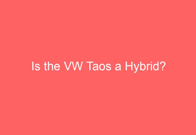 Is the VW Taos a Hybrid?