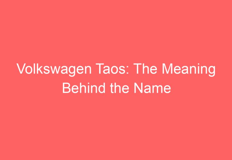 Volkswagen Taos: The Meaning Behind the Name