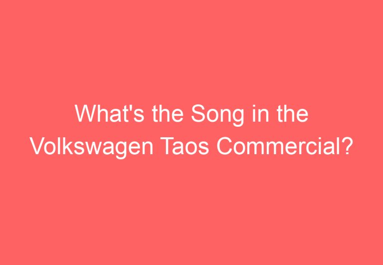 What’s the Song in the Volkswagen Taos Commercial?